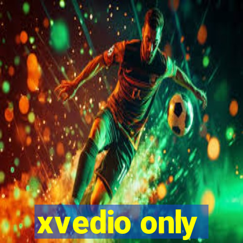 xvedio only